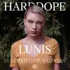 Harddope & Lunis - Summertime Sadness - Single